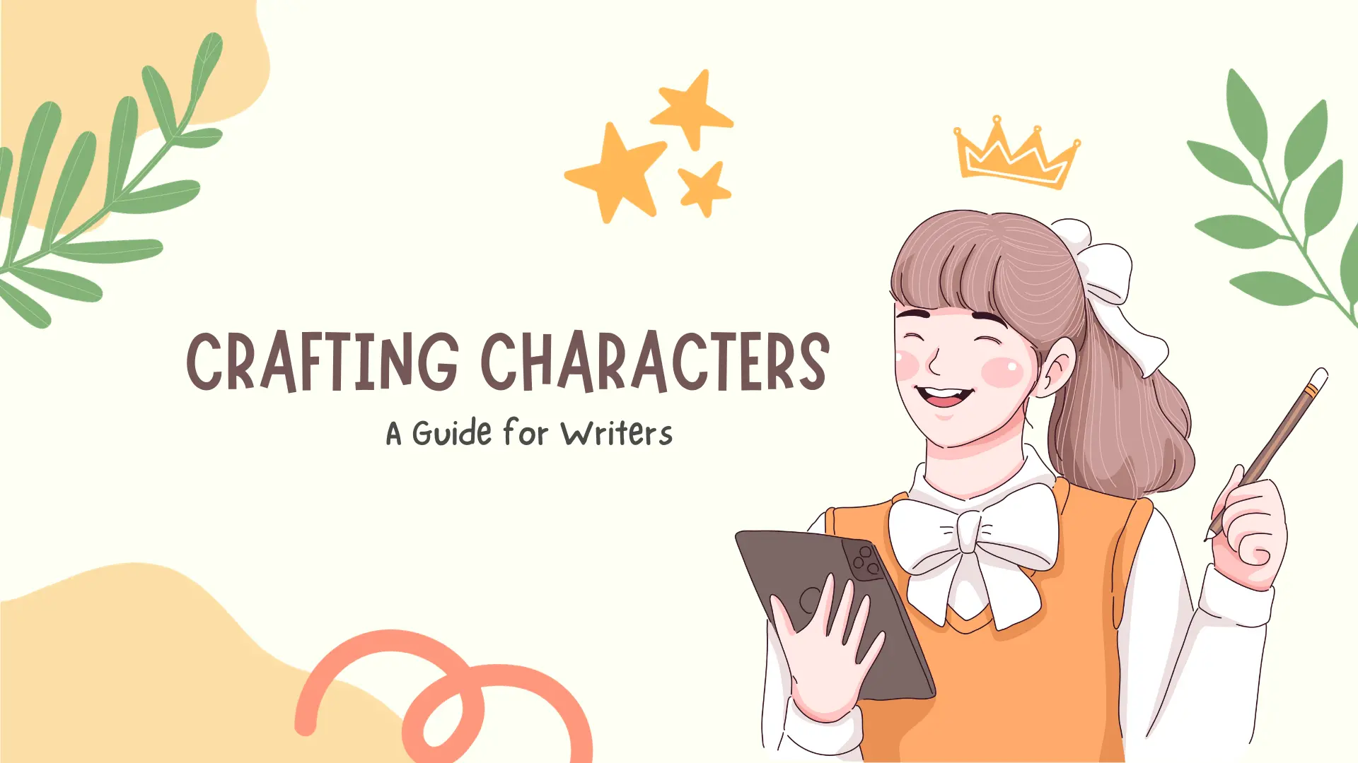 Crafting Compelling Characters: A Guide for Writers