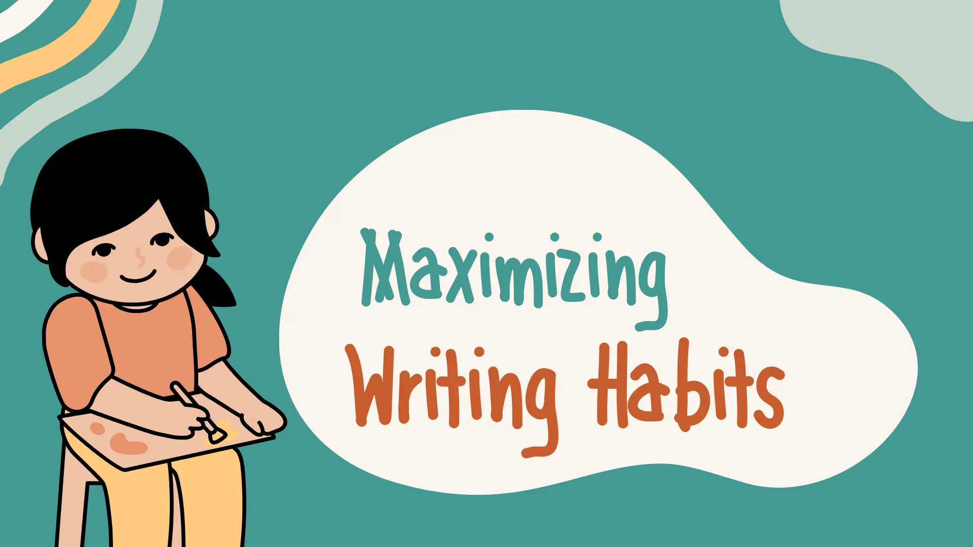 Maximizing Writing Habits and Productivity