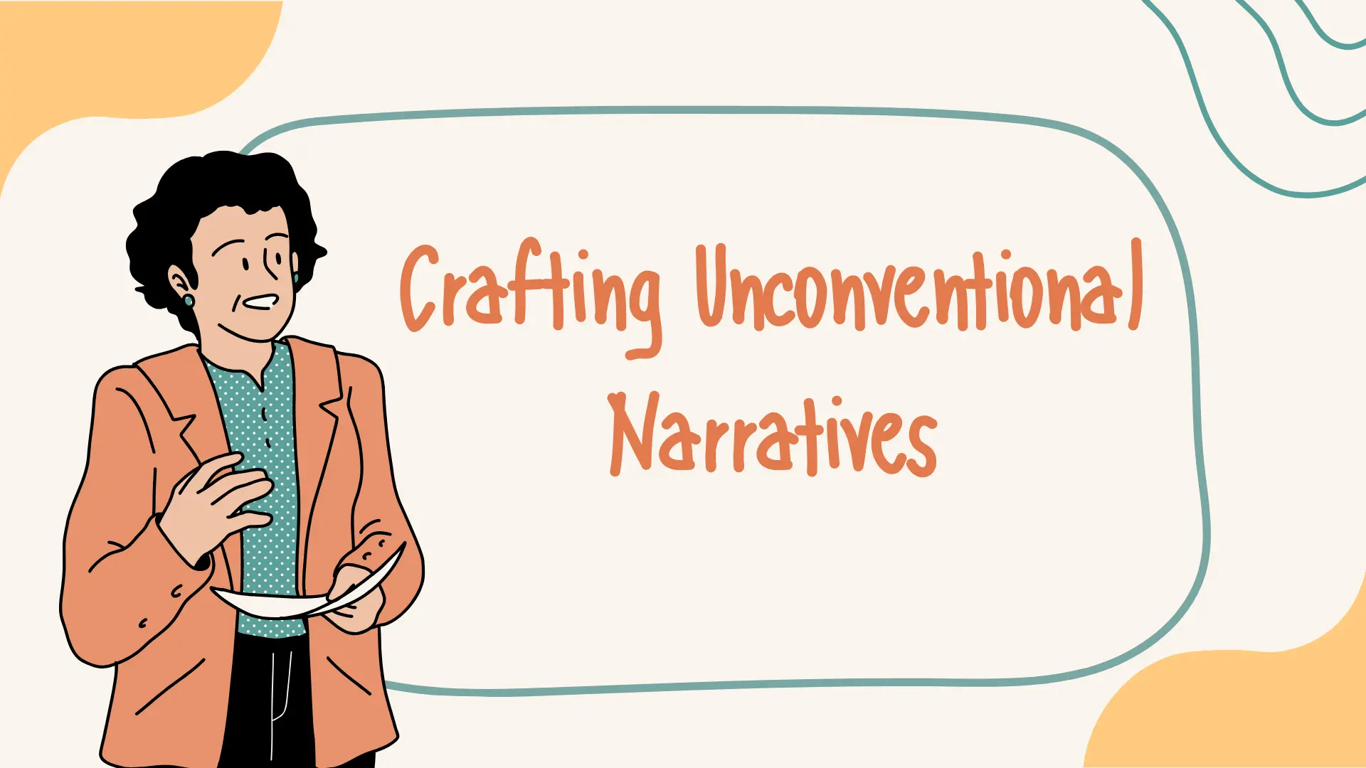 Pushing Boundaries: Crafting Unconventional Narratives
