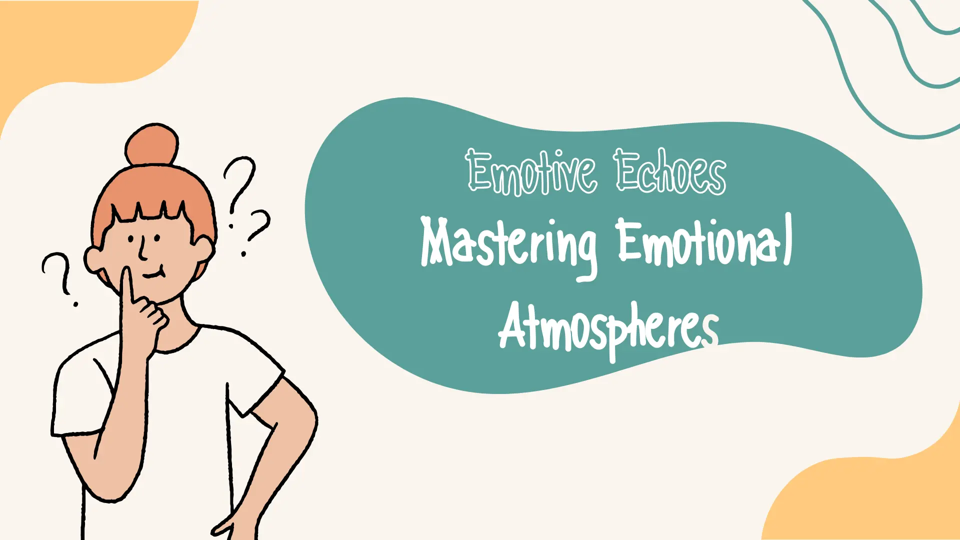 Emotive Echoes: Mastering Emotional Atmospheres in Writing